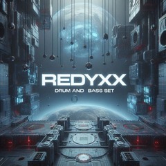 REDYXX | |  Drum and Bass  #002