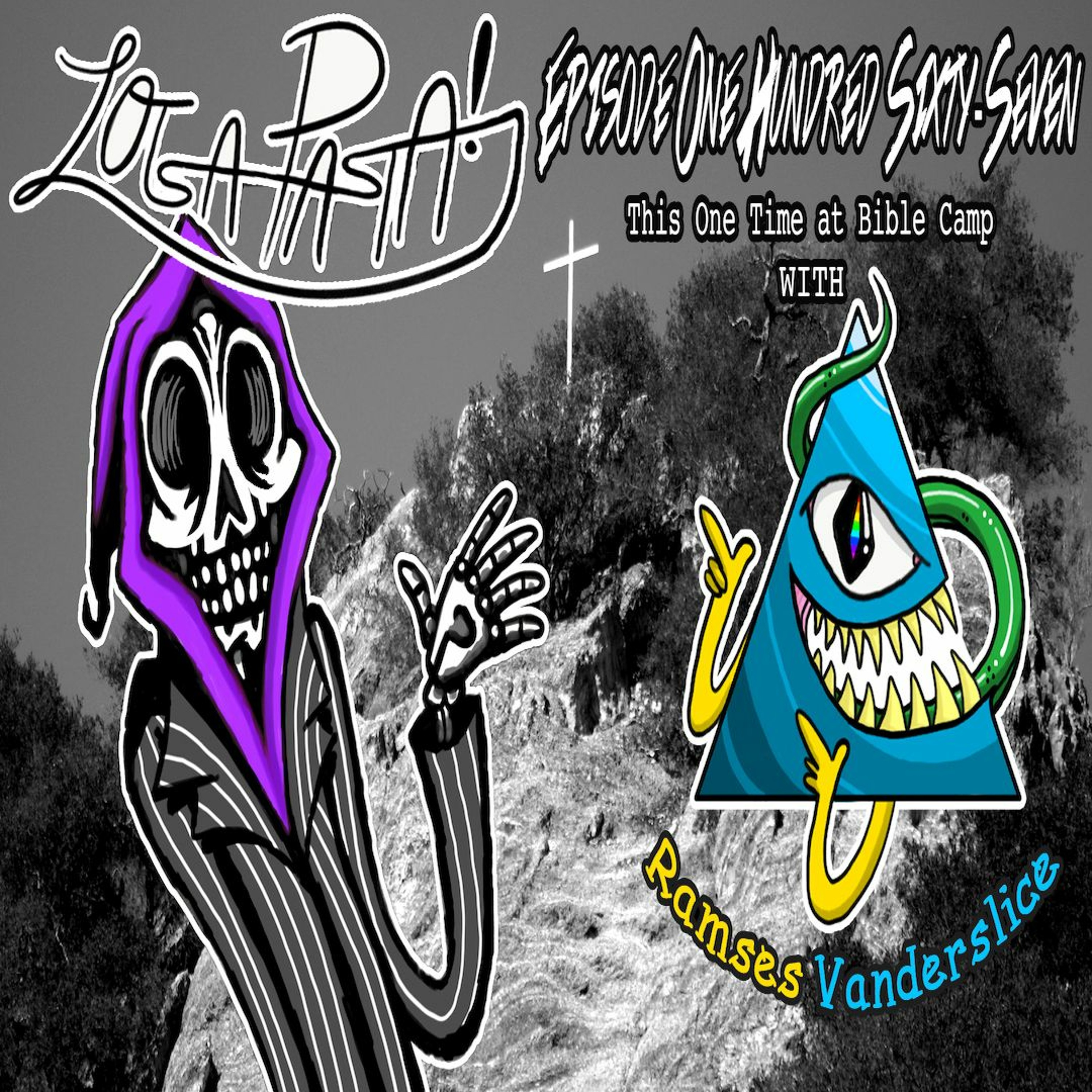 Episode One Hundred Sixty-Seven: This One Time At Bible Camp episode artwork