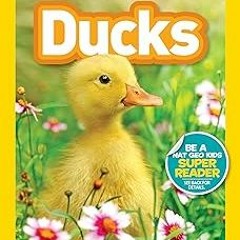 PDF Download National Geographic Readers: Ducks (Prereader) Online New Chapters