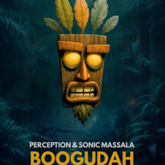 Perception & Sonic Massala - Boogudah