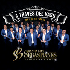 A Través Del Vaso (Versión Guitarras)