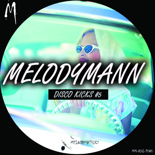 Melodymann - Disco Flips #1 (Melodymathics)