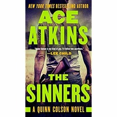 Download ✔️ eBook The Sinners (A Quinn Colson Novel Book 8)