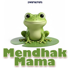 Mendhak Mama
