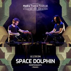 SPACE DOLPHIN @ Hadra Trance Festival 2024