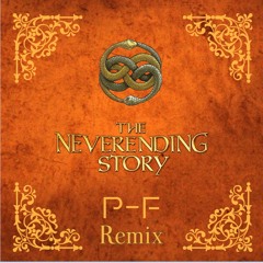 The Neverending Story (P-F Remix)