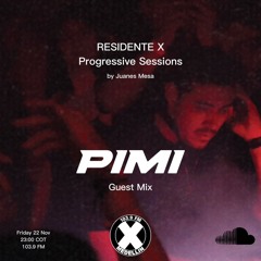 PIMI @ La X Medellín - Residente X Progressive Sessions 22/11/2024