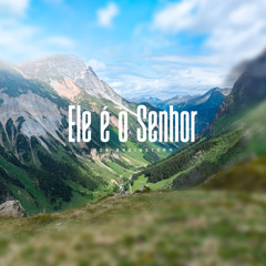 Ele é o Senhor - Rob Brainstorm