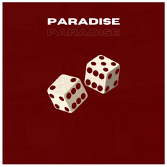 Paradise (Prod. Dave Jamal)