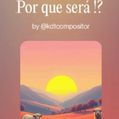 Por quê, Será?