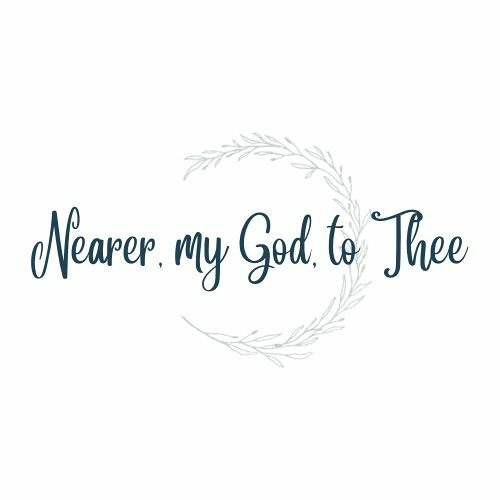 Nearer, my God, to Thee