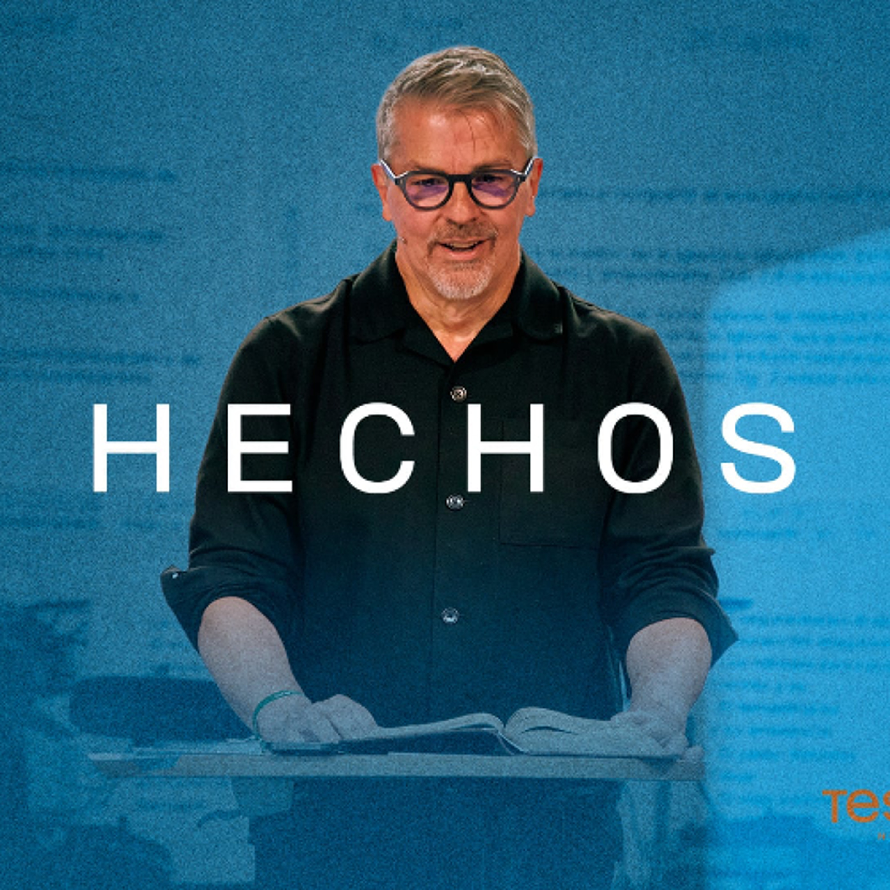 TESTAMENTO — Ep. 44 | Hechos