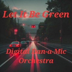 Let It Be Green