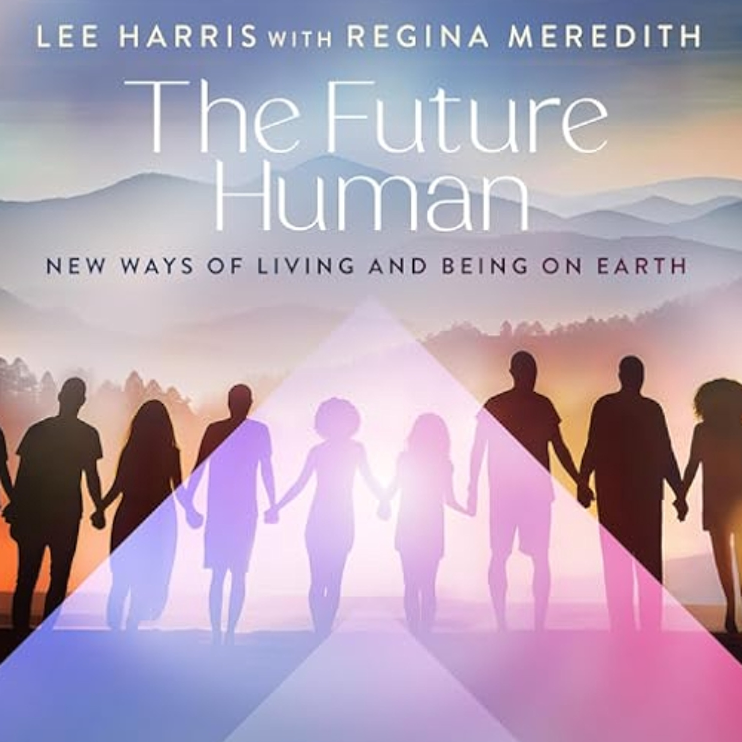 TMMT May 23 2025 The Future Human New Ways of Living & Being on Earth with Regina Meredith episode artwork