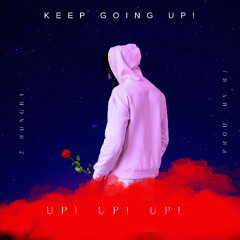 Keep Goin Up! (Up Up Up)