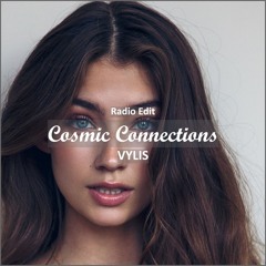 Vylis - Cosmic Connections [ Car Music & G-House Music]