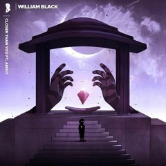 William Black - Closer Than You x Shattered x Feel Good x Back to U x Drown The Sky [Emilyn mashup]
