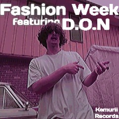 Fashion Week feat. D.O.N