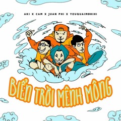 Aki x Cam x Juan Phi x Yeuquaimohihi - Biển Trời Mênh Mông