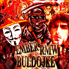 BULDOJKE BUDKA + BULDOJKE, ANONYMOUS EMBER