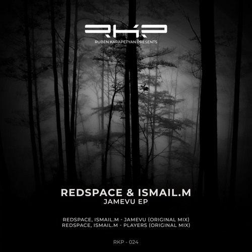 PREMIERE: Redspace & ISMAIL.M - Jamevu [RKP]