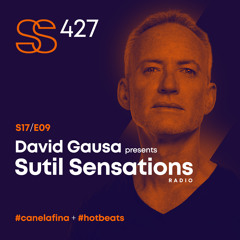Sutil Sensations #427 - 9th episode season 2022/23! Open format version with #HotBeats & #CanelaFina