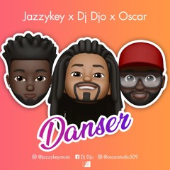 JazzyKey x Dj DJO x Oscar - Danser