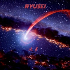 RYUSEI remix(FREE DL)