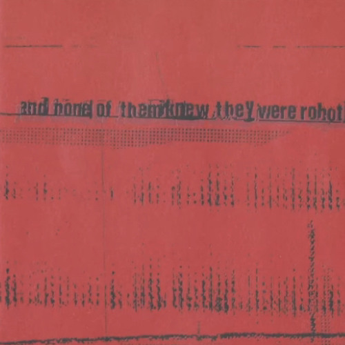 And None Of Them Knew They Were Robots- Falling Figures