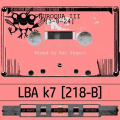 LBA K7 [218-B] - Kat Fagari @ Huroqua III