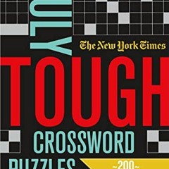 ❤️ Read New York Times Truly Tough Crossword Puzzles, Volume 2 (New York Times Truly Tough Cross