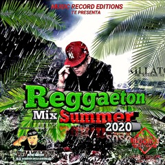 Reggaeton Mix Summer 2020 ((Djay Chino In The Mixxx)) MRE