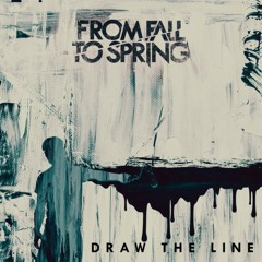 From Fall to Spring - DRAW THE LINE