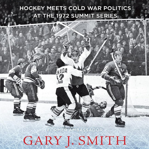 Ice War Diplomat: Hockey Meets Cold War Politics