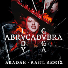 Lady_Gaga_-_Abracadabra - ( Akádah e Ràsil Remix) TEASER 2