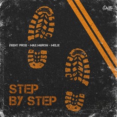 FRXNT Prod & Max Muron & MELIX - Step By Step