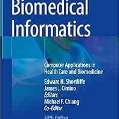 ✔️ [PDF] Download Biomedical Informatics: Computer Applications in Health Care and Biomedicine b