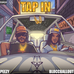 Blocc Ballout ft. Peezy - Tap In