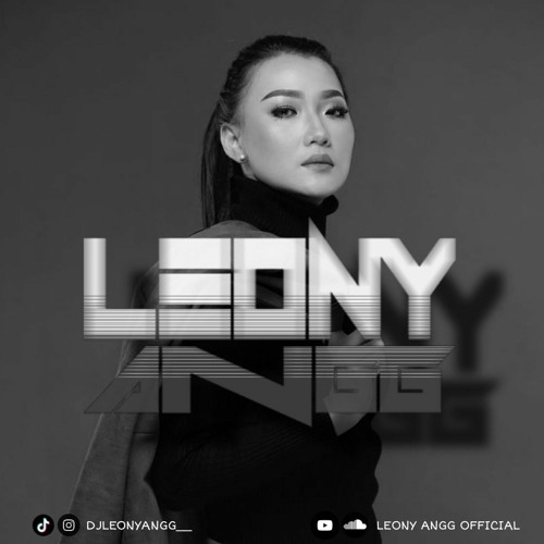 DJ LEONY ANGG VOL.057 #PERFECT