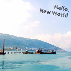 Hello, New World (HTSR-32)