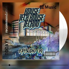 DJ BEAT UP - Tech House, Techno Episodio 39