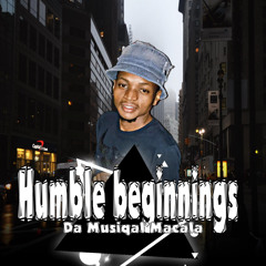 Humble Beginnings