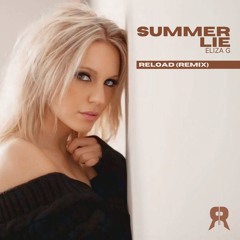 Eliza G - Summer Lie (Reload Risca Faca Remix)