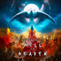 FROM HELL TO HEAVEN [FREE DL]