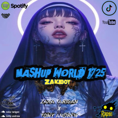MASHUP WORLD 1725 ( TA X ZT X ZAKIBOYY_ ) SUPERDUPERR