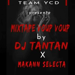 DJ Tantan Mixtape Voup Voup ft makann selecta.mp3