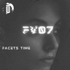 FV07 - Facets time