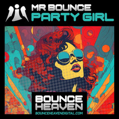 Mr Bounce - Party Girl [sample]