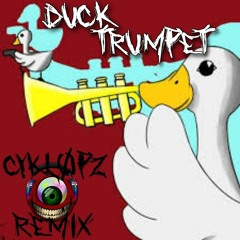 Bukez Finezt - Duck Trumpet (Cykl0pz Remix)