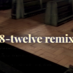 8-twelve remix - nico's nextbots